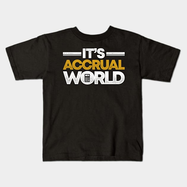 Funny Accountant Accounting CPA Bookkeeping Accrual Math Kids T-Shirt by merchmafia